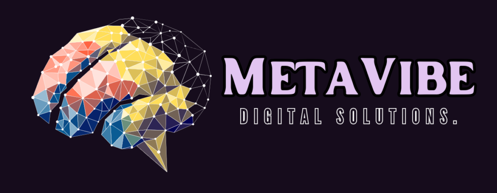 MetaVibe Digital Solutions